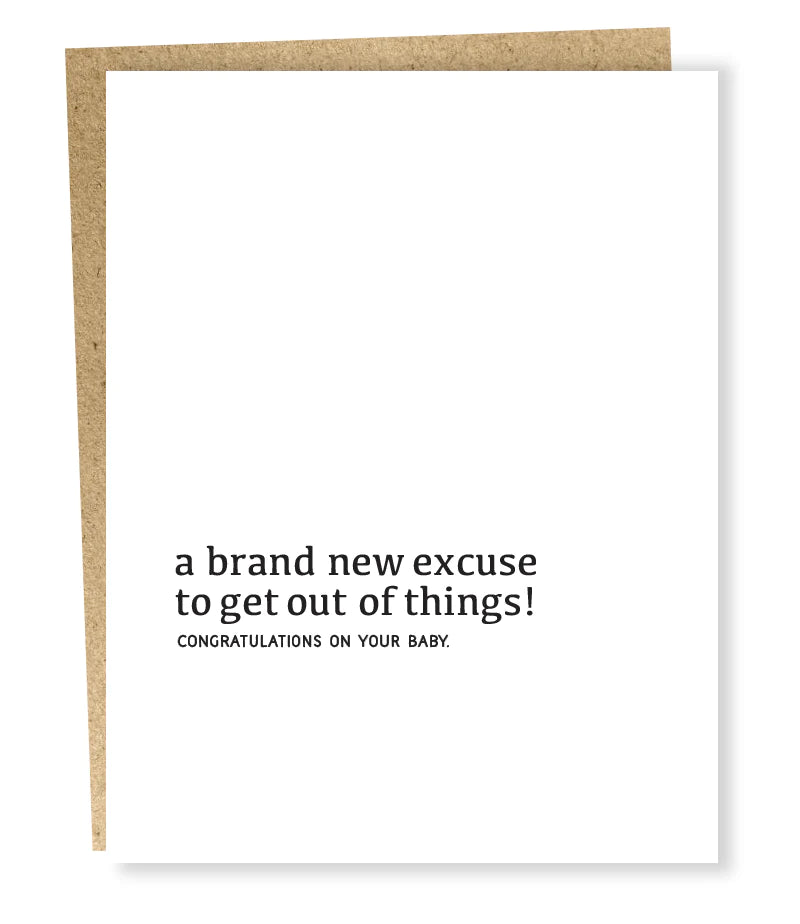 Brand New Excuse Greeting Card