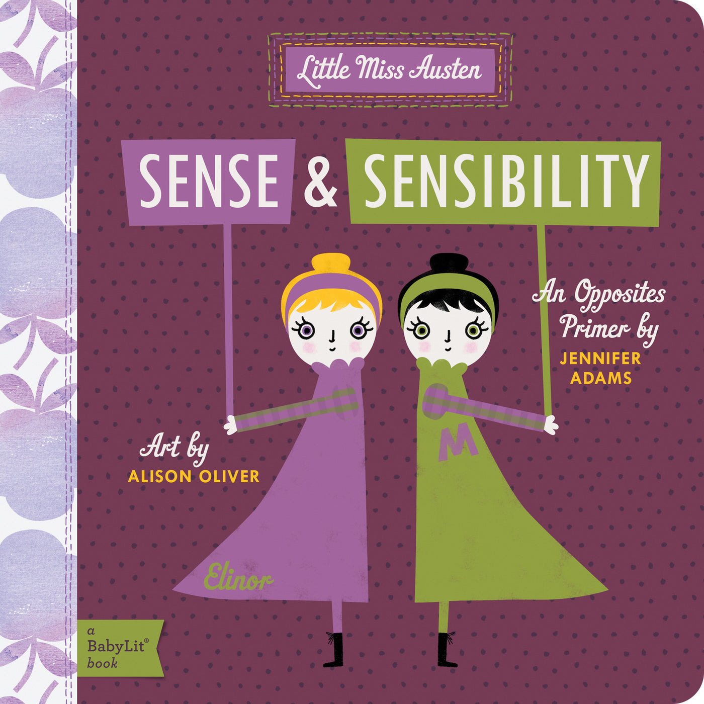 Sense and Sensibility, a BabyLit opposites primer