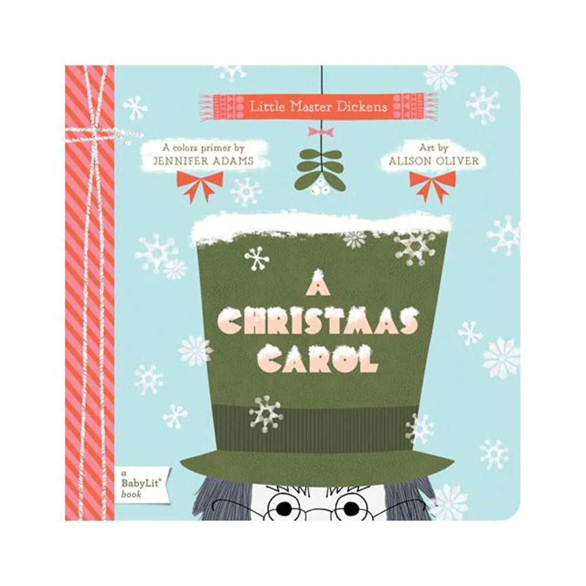 A Christmas Carol: A BabyLit Colors Primer