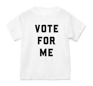 Vote For Me Tee